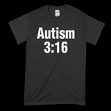 Autism 3:16 T-Shirt