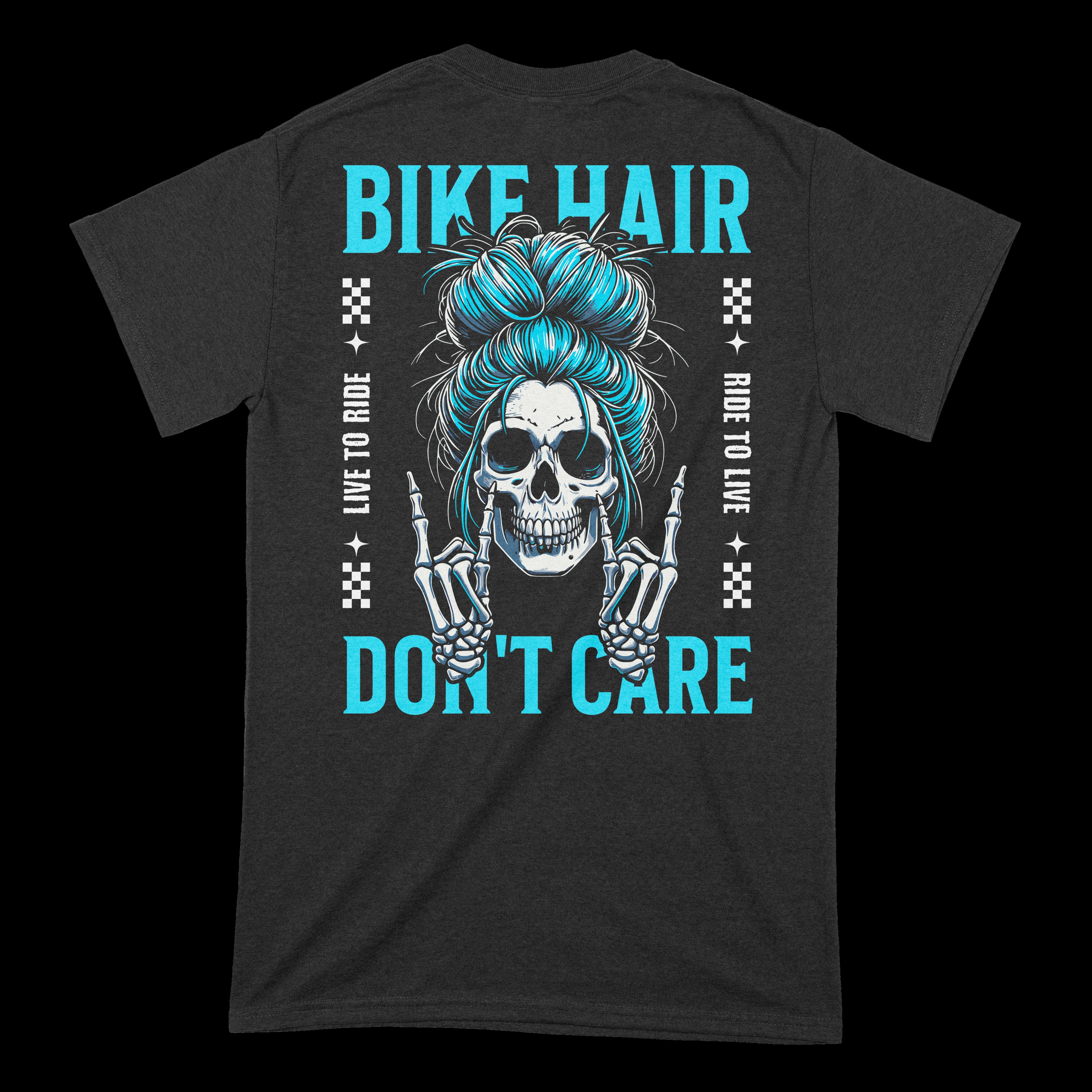 Bike Hair Don't Care T-Shirt