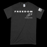 Charlie Kirk Signature FREEDOM T-Shirt