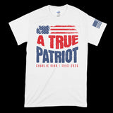 Charlie Kirk - True Patriot T-Shirt