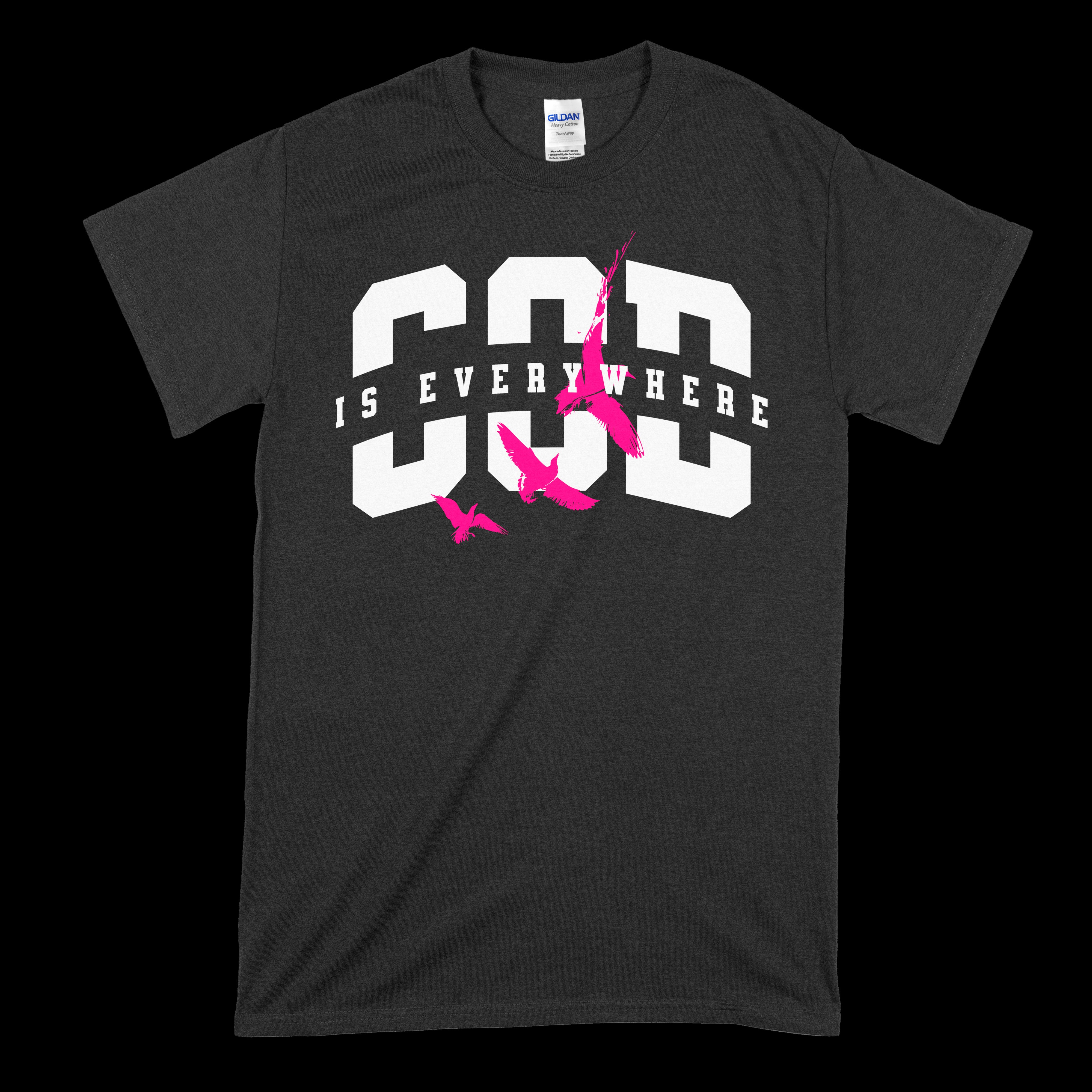 GOD Is Everywhere T-Shirt