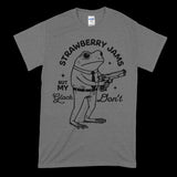 Strawberry Jams But My Glock Don't T-Shirt