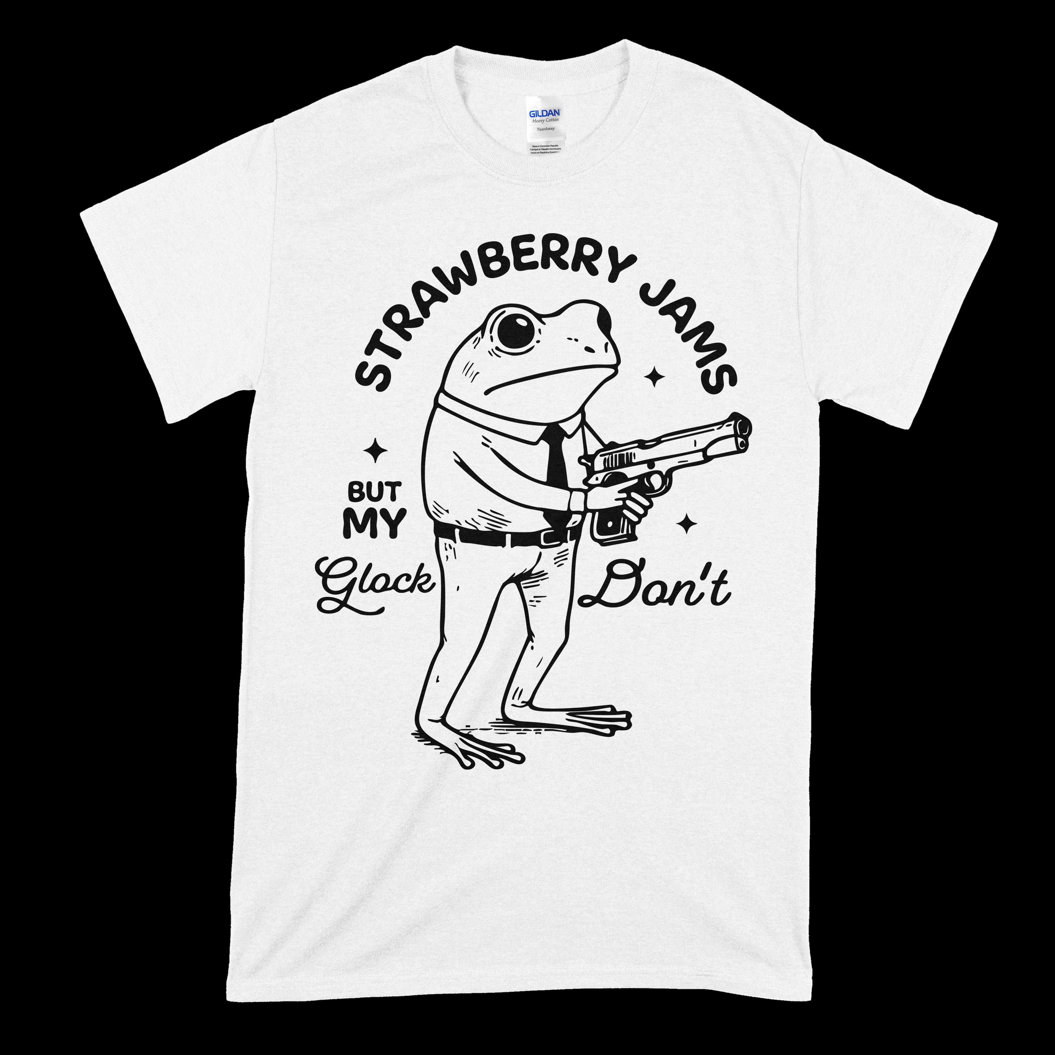 Strawberry Jams But My Glock Don't T-Shirt
