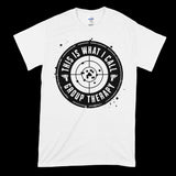Group Therapy Target Practice T-Shirt