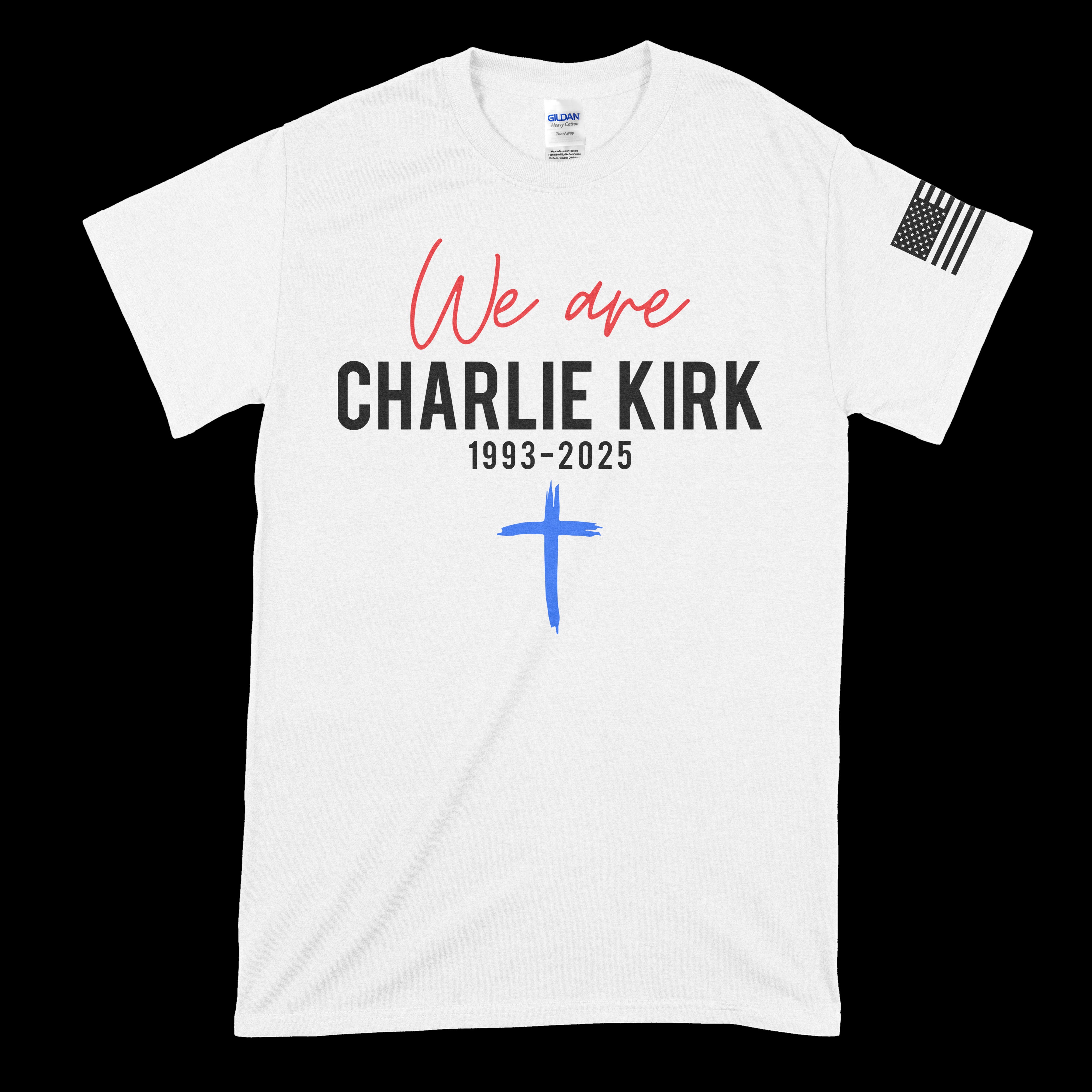 Charlie Kirk - We Are Charlie Kirk T-Shirt