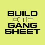 BUILD A DTF GANG SHEET